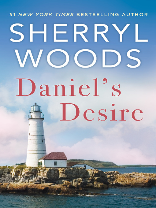 Title details for Daniel's Desire by Sherryl Woods - Available